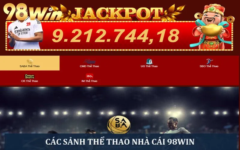 Các sảnh chơi cá độ hấp dẫn tại 98win