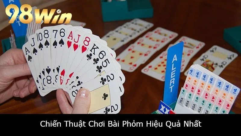 Chiến Thuật Chơi Bài Phỏm Hiệu Quả Nhất