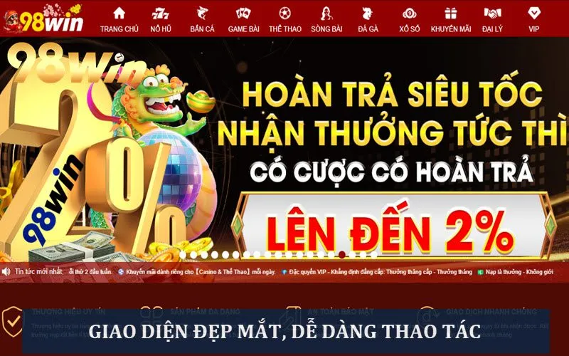 Giao diện website đẹp mắt, dễ thao tác cá cược