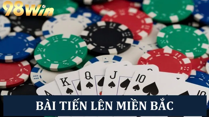 Khám phá game bài Tiến lên Miền Bắc siêu hấp dẫn