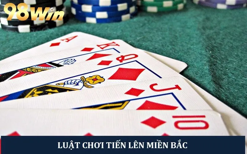 Luật chơi game bài Tiến lên kiểu miền Bắc dễ hiểu