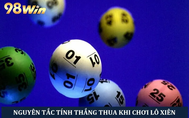 Người chơi phải trúng toàn bộ lô trong xiên đã đánh để nhận tiền