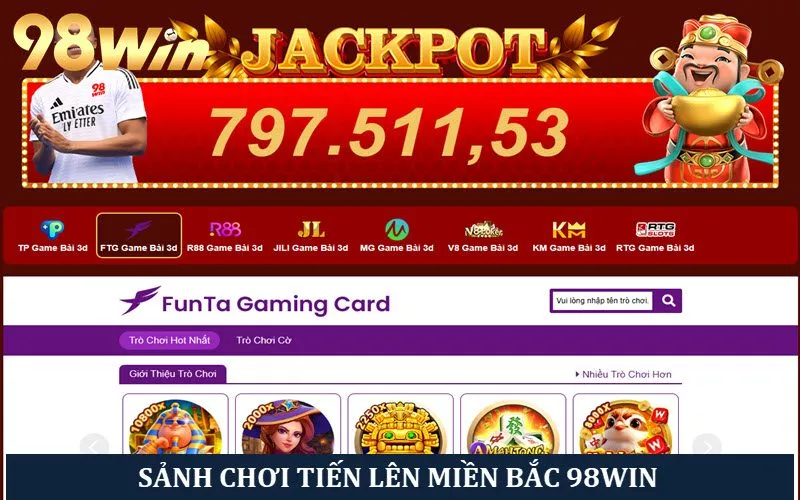 Sảnh chơi bài Tiến lên tại 98win